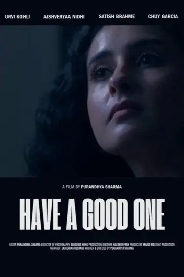 Poster to the movie "Have A Good One" #963327