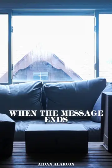 Poster to the movie "When the Message Ends" #957806