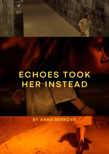Poster to the movie "Echoes Took Her Instead" #958119