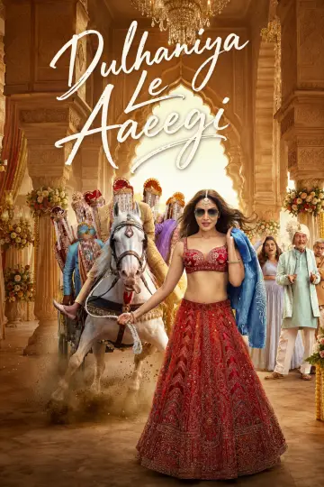 Dulhaniya Le Aaeegi poster