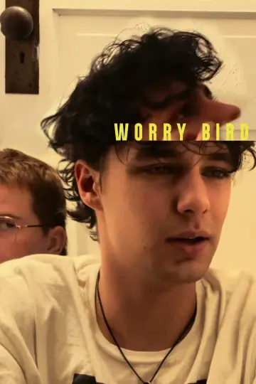 Poster to the movie "Worry Bird" #956731