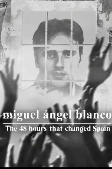 Miguel Ángel Blanco: Las 48 horas que lo cambiaron todo