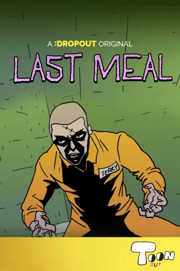 Poster to the movie "Last Meal" #1195623