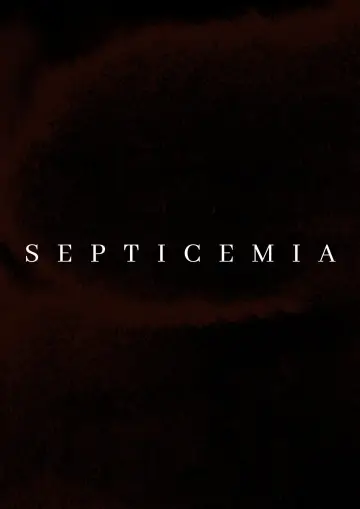 Poster to the movie "Septicemia" #955514