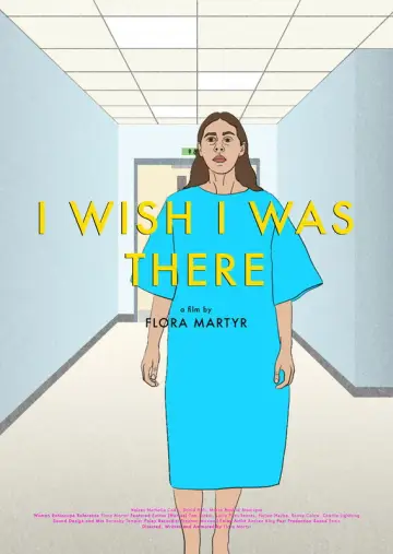 I Wish I Was There poster