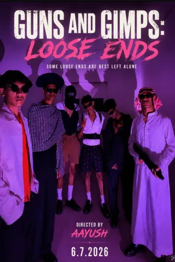 Poster to the movie "Guns and Gimps: Loose Ends" #958174