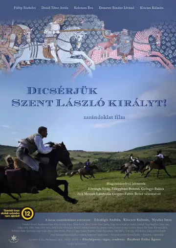 Poster to the movie "Dicsérjük Szent László királyt!" #957601