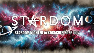 Backdrop to the movie "Stardom Nighter in Korakuen 2026 July" #983229