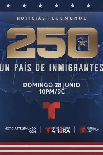 Poster to the movie "Estados Unidos: 250 Un País de Inmigrantes" #957871