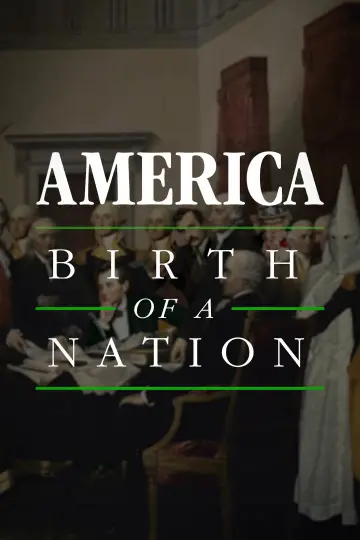 America: Birth Of A Nation