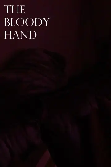 Poster to the movie "The Bloody Hand" #978147