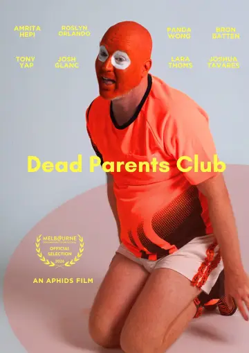 Poster to the movie "Dead Parents Club" #952771