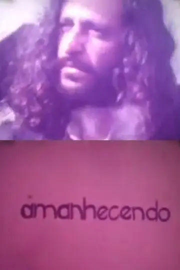Poster to the movie "Amanhecendo" #1161463
