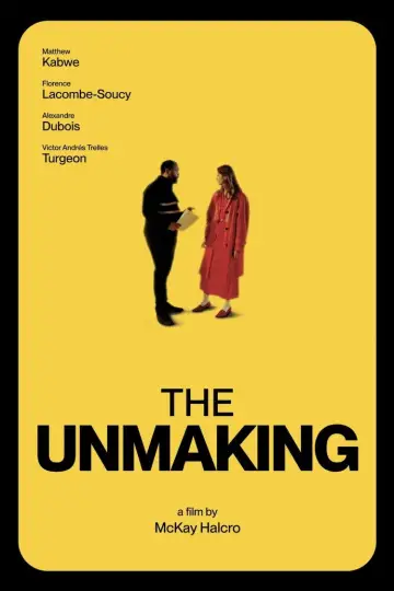 Poster to the movie "The Unmaking" #953530