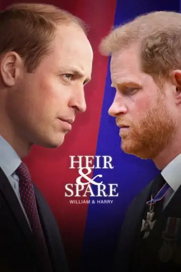 Poster to the movie "Heir & Spare: William & Harry" #977582