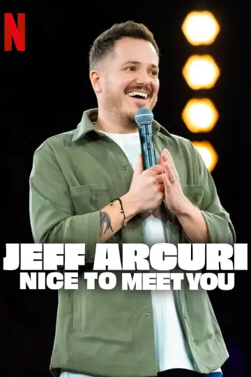 Poster to the movie "Jeff Arcuri: Nice to Meet You" #955740