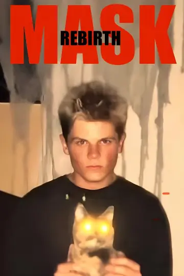 MASK: REBIRTH poster