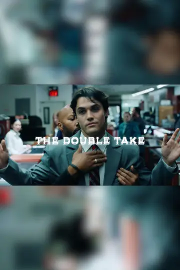 Poster to the movie "The Double Take" #957424