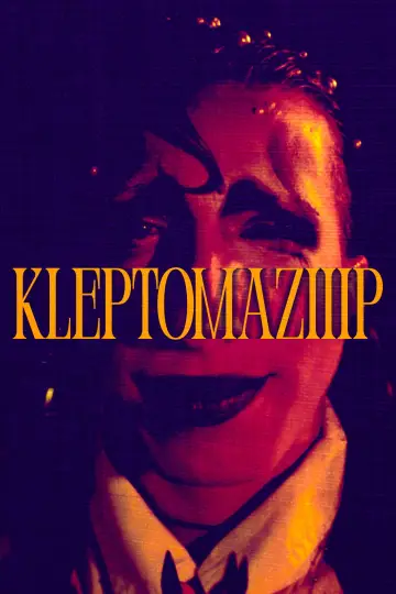Poster to the movie "Kleptomaziiip" #958124