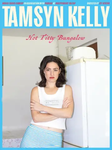 Poster to the movie "Tamsyn Kelly: Hot Titty Bungalow" #958303