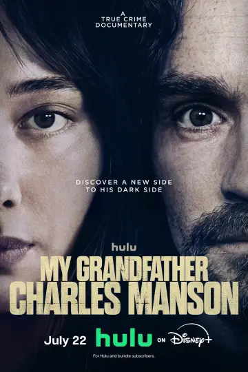 Poster to the movie "My Grandfather Charles Manson" #953796