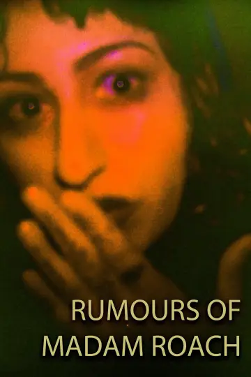 Poster to the movie "Rumours Of Madam Roach" #1154903