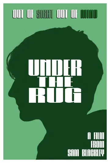 Poster to the movie "Under The Rug" #978070