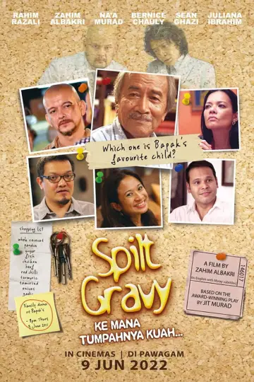 Sinopsis Filem Spilt Gravy / Ke Mana Tumpahnya Kuah poster
