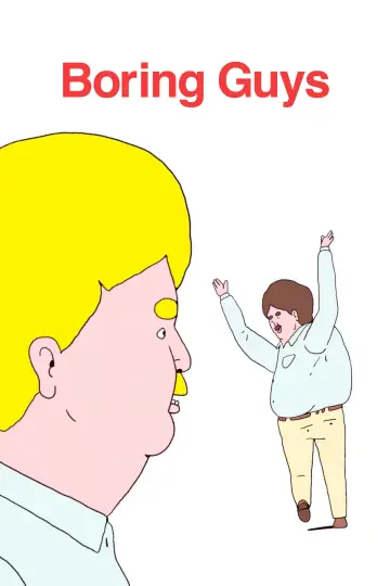Poster to the movie "Boring Guys" #1196235