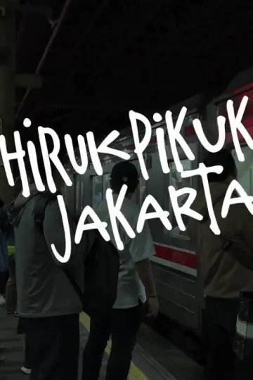 Hiruk Pikuk Jakarta poster