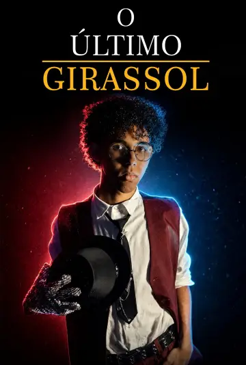 Poster to the movie "O Último Girassol" #1144446