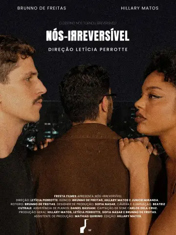 Poster to the movie "NÓS-IRREVERSIVEL" #1165342