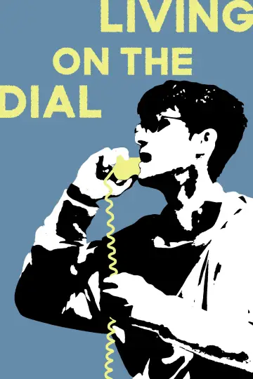 Poster to the movie "Living on the Dial" #1571066