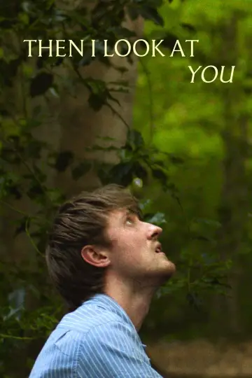 Poster to the movie "Then I Look at You" #1151369