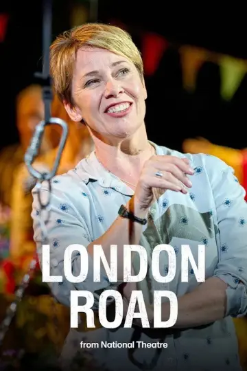 Poster to the movie "National Theatre at Home: London Road" #1171366