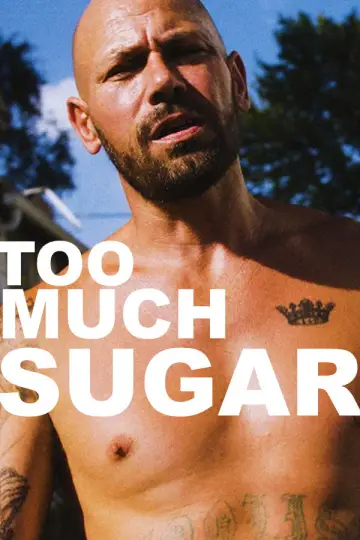 Poster to the movie "Too Much Sugar" #1225035