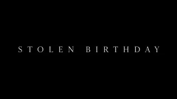 Backdrop to the movie "Stolen Birthday" #1190792