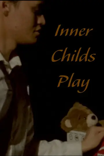 Poster to the movie "Inner Childs Play" #1154937