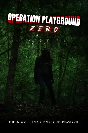 Poster to the movie "Operation Playground: Zero" #1378363