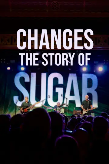 Poster to the movie "Changes: The Story Of Sugar" #1177184