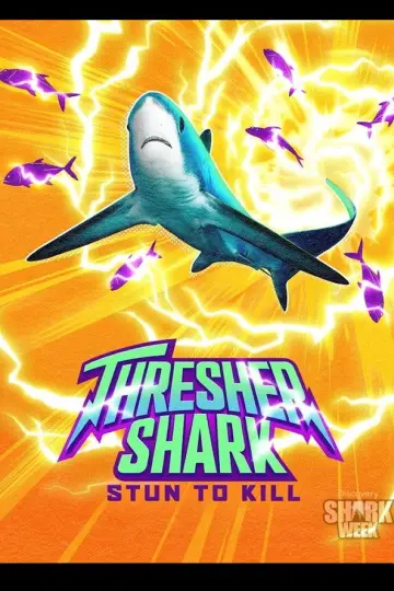 Poster to the movie "Thresher Shark: Stun to Kill" #1203823