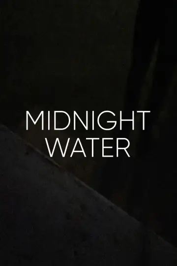 Poster to the movie "Midnight Water" #1187588