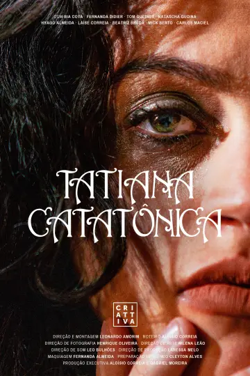 Tatiana Catatônica poster
