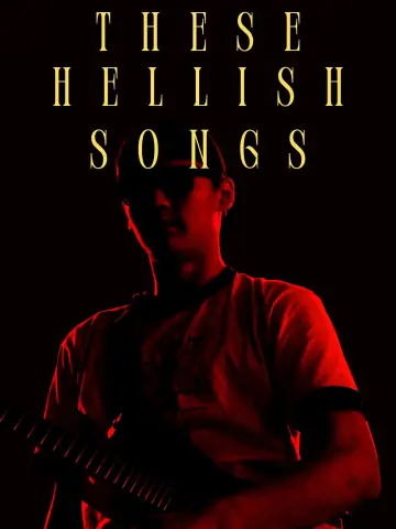 Poster to the movie "These Hellish Songs" #1530785