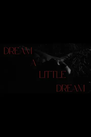 Poster to the movie "Dream a Little Dream" #1196366