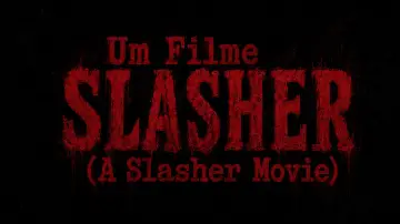 Backdrop to the movie "Um Filme Slasher (A Slasher Movie)" #1196308