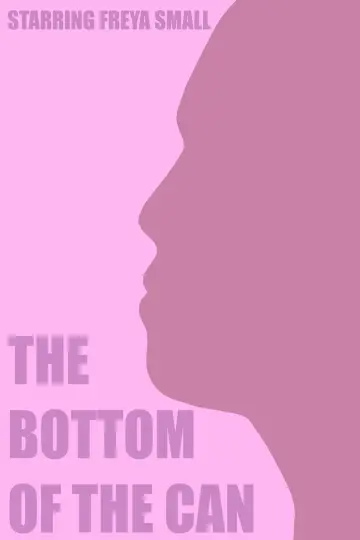 Poster to the movie "The Bottom of the Can" #1203791