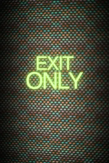 Poster to the movie "Exit Only" #1225423