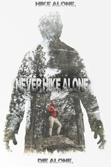 Poster to the movie "Never Hike Alone" #1574736