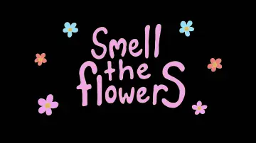 Backdrop to the movie "Smell The Flowers" #1229829